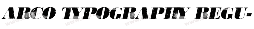 ARCO Typography Regu字体转换
